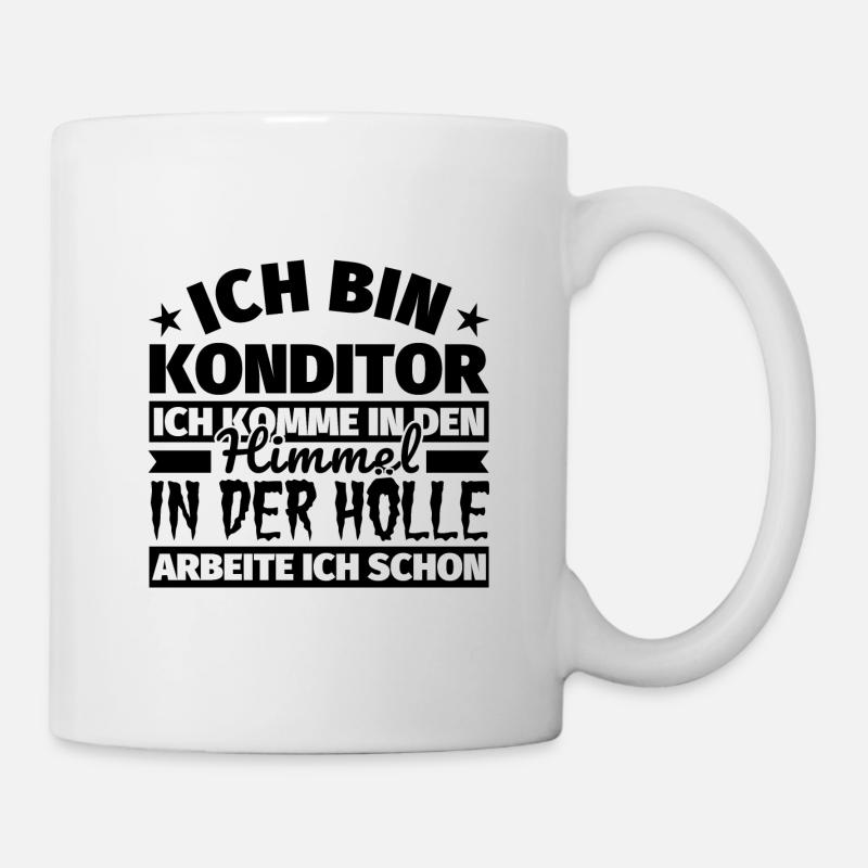 Konditor Geschenk lustig Himmel Hölle - Tasse - Weiß