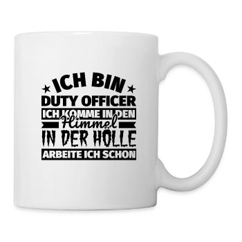 Duty Officer Geschenk lustig Himmel Hölle - Tasse - Weiß - Rechts
