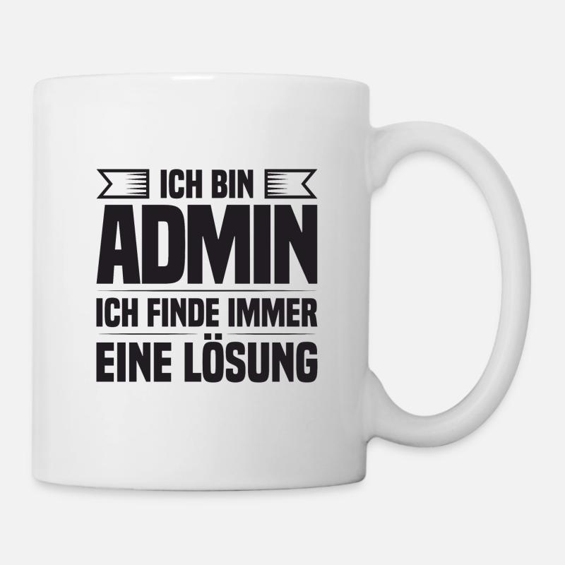 Administrator IT-ler Support Lösung Sysadmin Admin - Tasse - Weiß