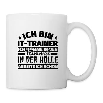 IT-Trainer Geschenk lustig Himmel Hölle - Tasse - Weiß - Rechts