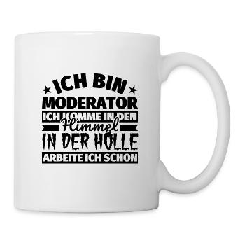 Moderator Geschenk lustig Himmel Hölle - Tasse - Weiß - Rechts