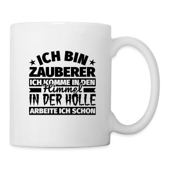 Zauberer Geschenk lustig Himmel Hölle - Tasse - Weiß - Rechts