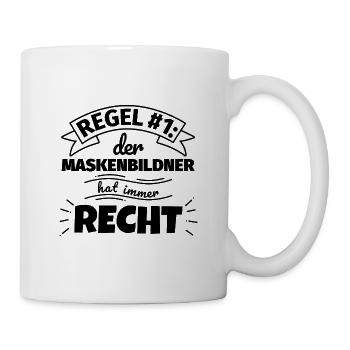 Maskenbildner Geschenke – Hat immer Recht - Tasse - Weiß - Rechts