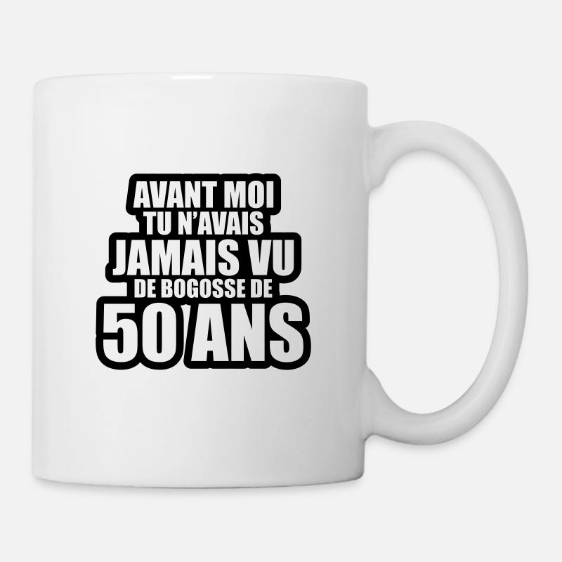 tu n'avais jamais vu de bogosse de 50 ans - Mug blanc - blanc