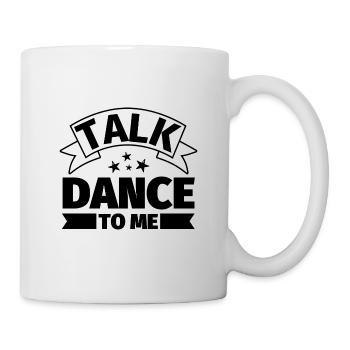 Talk to me dancing - Mug - white - Right