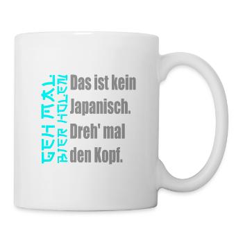 Das ist kein Japanisch. [iceblue / gray] - Tasse - Weiß - Rechts