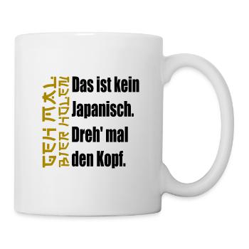 Das ist kein Japanisch [gold / black] - Tasse - Weiß - Rechts
