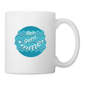 Meer geht immer, Wasser - Tasse - Weiß - Rechts