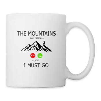The Mountains are calling and I must go Wandern - Tasse - Weiß - Rechts
