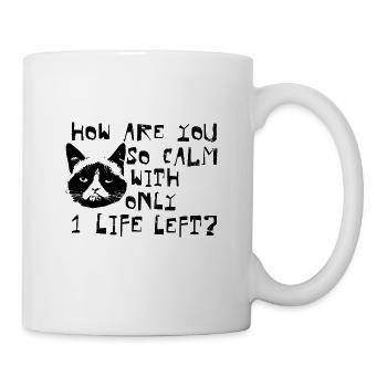 Comment êtes-vous si calme avec seulement 1 chat de vie - Mug blanc - blanc - Droite