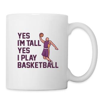 Yes I'm Tall Yes I Play Basketball Design for - Mug - white - Right