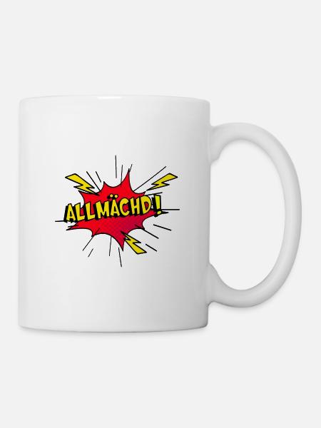 Allmächd fränkisch Franken - Tasse - Weiß