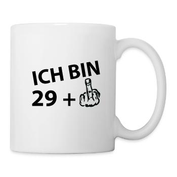 Ich bin 29 plus 1 - Tasse - Weiß - Rechts