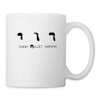 EVERY MULLET MATTERS - Tasse - Weiß - Rechts