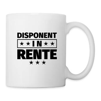 Disponent in Rente Geschenke - Tasse - Weiß - Rechts
