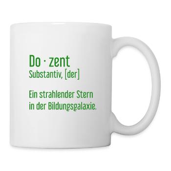 Dozent Dozenten Schule Pädagoge Unterricht - Tasse - Weiß - Rechts