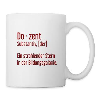 Dozent Dozenten Schule Pädagoge Unterricht - Tasse - Weiß - Rechts