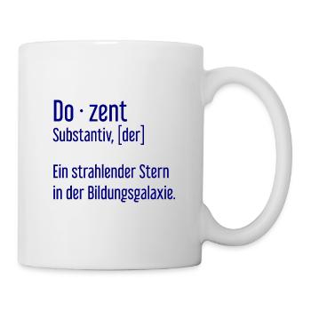 Dozent Dozenten Schule Pädagoge Unterricht - Tasse - Weiß - Rechts