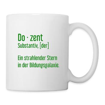 Dozent Dozenten Schule Pädagoge Unterricht - Tasse - Weiß - Rechts