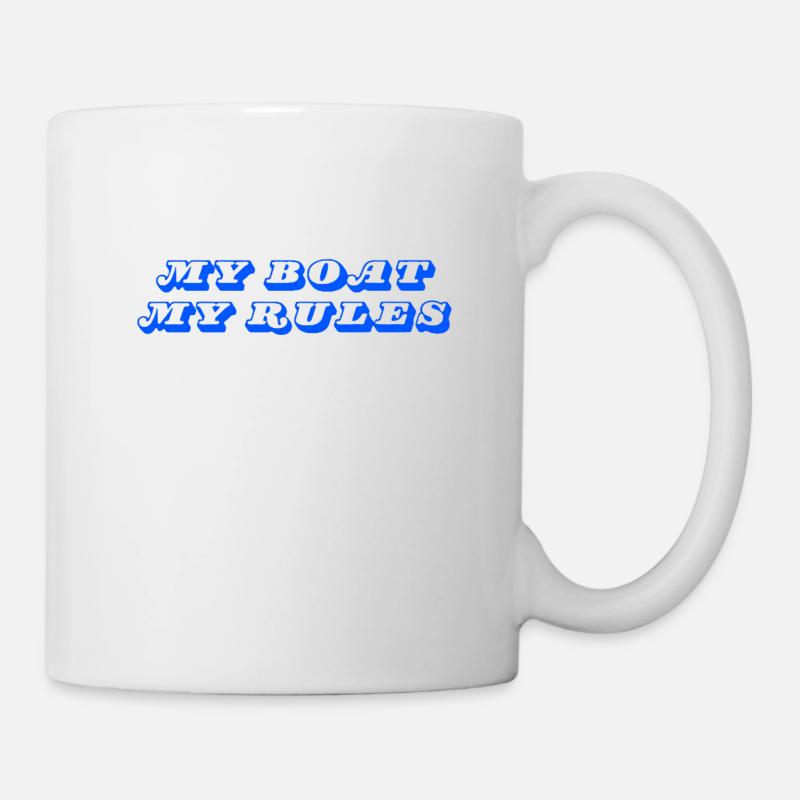 MY BOAT MY RULES - Mug - white