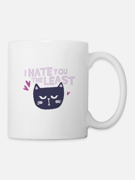Hate you the least white - Tasse - Weiß