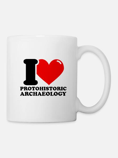 Ich liebe protohistorische Archäologie - Tasse - Weiß