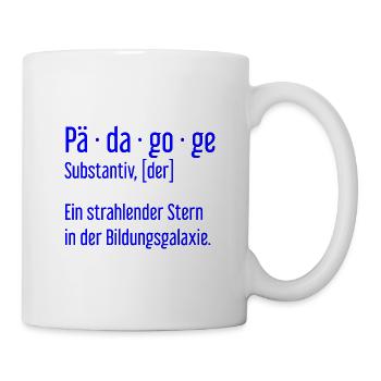 Pädagoge Pädagogen Schule Lehrer Unterricht - Tasse - Weiß - Rechts