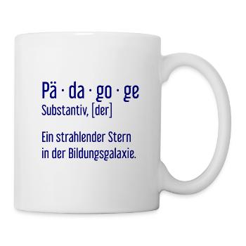 Pädagoge Pädagogen Schule Lehrer Unterricht - Tasse - Weiß - Rechts