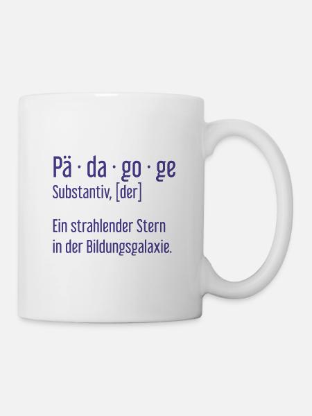 Pädagoge Pädagogen Schule Lehrer Unterricht - Tasse - Weiß