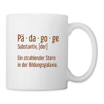 Pädagoge Pädagogen Schule Lehrer Unterricht - Tasse - Weiß - Rechts
