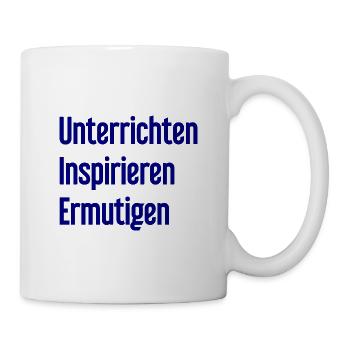 Unterrichten Inspirieren Ermutigen - Tasse - Weiß - Rechts