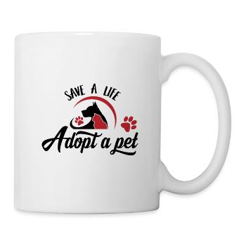 Rescue - Save A Life Adopt a Pet - für Tierschütze - Tasse - Weiß - Rechts