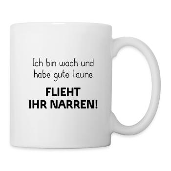 LAUNE AUFSTEHEN MORGEN AUSSTRAHLUNG FRÜH NARREN - Tasse - Weiß - Rechts