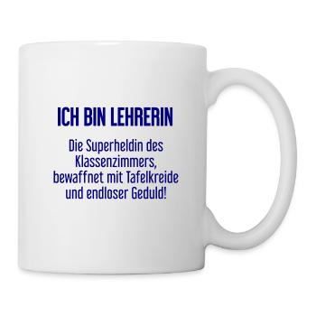 Lehrerin - Die Superheldin des Klassenzimmers! - Tasse - Weiß - Rechts