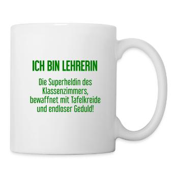 Lehrerin - Die Superheldin des Klassenzimmers! - Tasse - Weiß - Rechts