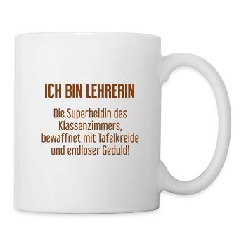 Lehrerin - Die Superheldin des Klassenzimmers! - Tasse - Weiß - Rechts