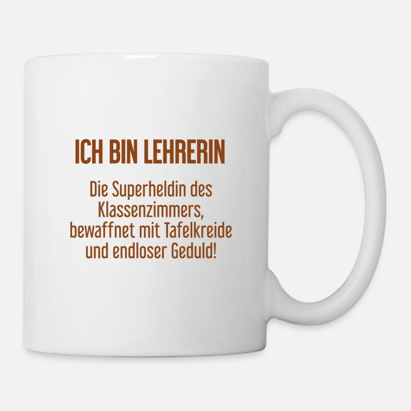 Lehrerin - Die Superheldin des Klassenzimmers! - Tasse - Weiß