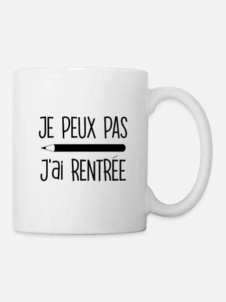 Je peux pas J'ai rentrée sweat shirt école humour - Mug blanc - blanc