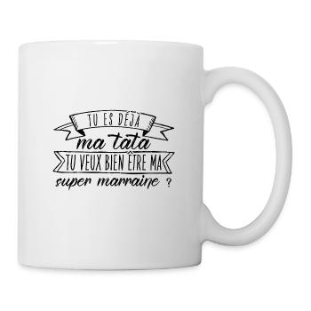Tu veux bien être ma super marraine - demande - Mug blanc - blanc - Droite