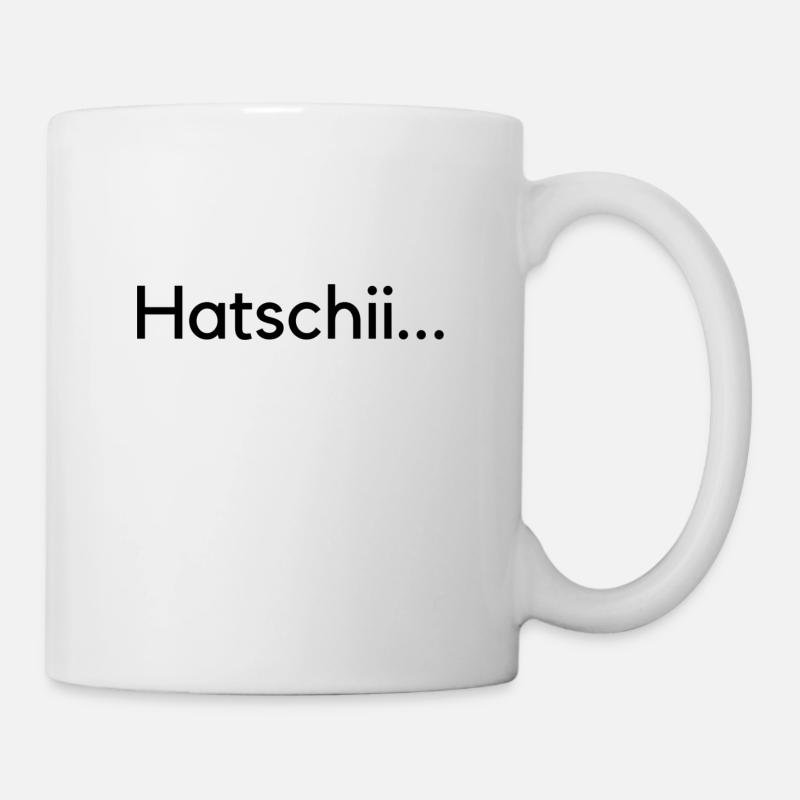 hatschi... gsundheit..schwitzerdütsch - Tasse - Weiß