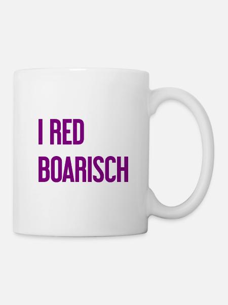 I red boarisch - Tasse - Weiß