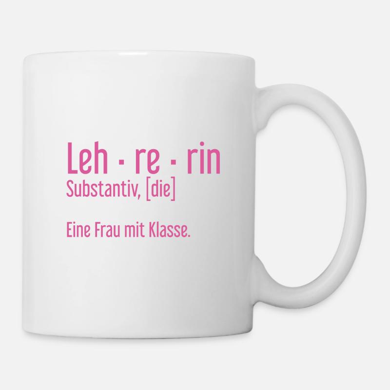 Lehrerin Lehrerinnen Schule Pädagogin Unterricht - Tasse - Weiß