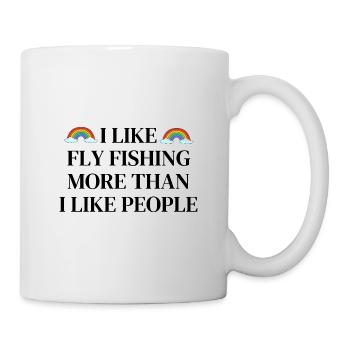 Ich mag Fliegenfischen mehr als ich Menschen mag - Tasse - Weiß - Rechts