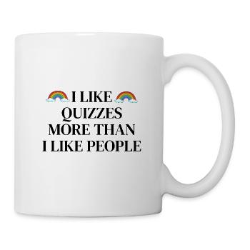 I like quizzes more than I like people - Mug - white - Right