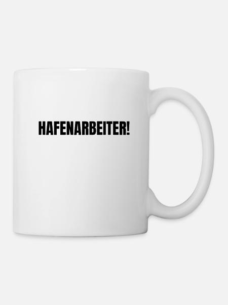 Hafenarbeiter - Tasse - Weiß