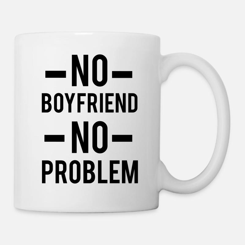 No Boyfriend - Tasse - Weiß