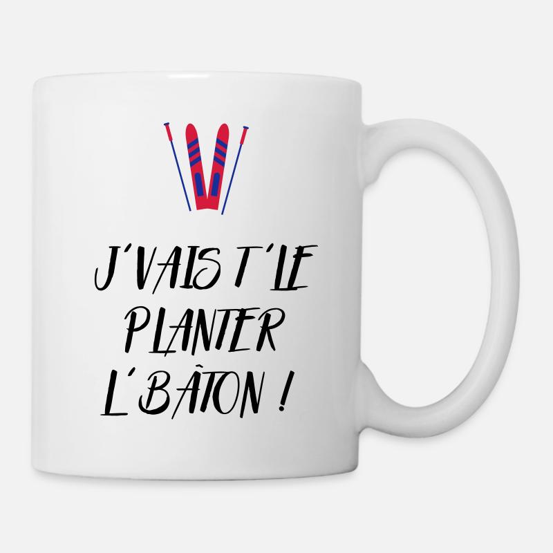 J'vais t'le planter l'bâton ! Bronzés font du ski - Mug blanc - blanc