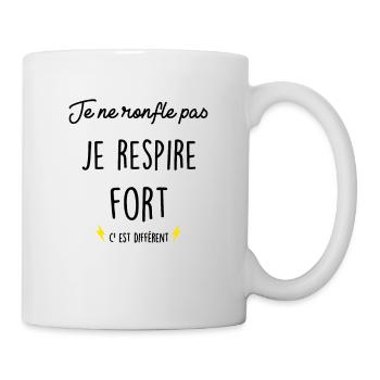 Je ne Ronfle pas Je Respire Fort C'est Différent - Mug blanc - blanc - Droite
