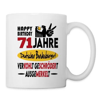 Geburtstag CDU SPD FDP Grün Politik Alter Jahre 71 - Tasse - Weiß - Rechts