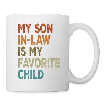 My Son In Law Is My Favorite Child for mother - Mug - white - Right